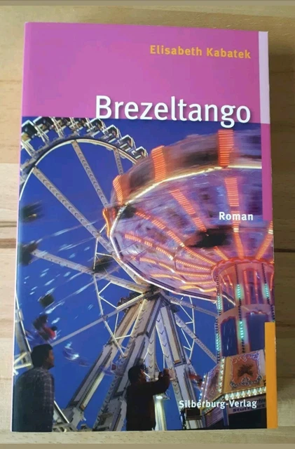 Brezeltango, Roman von Elisabeth Kabatek