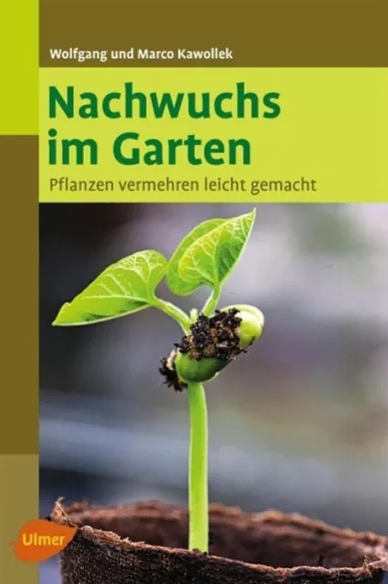 Nachwuchs im Garten | Wolfgang Kawollek (u. a.) | Taschenbuch | 187 S. | Deutsch