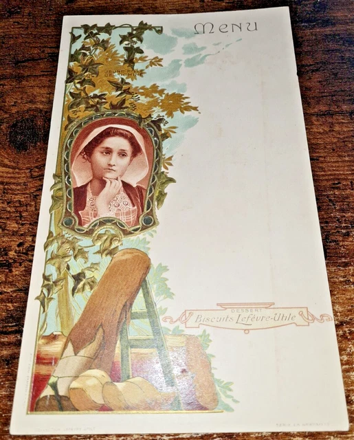 MENU ART  NOUVEAU  gaufré .chromo  LEFEVRE-UTILE " jeune fille de locmine