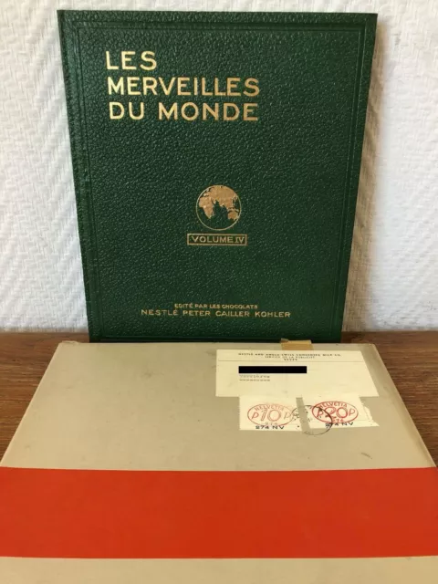 Album Complet NPCK Nestlé Peter Cailler Kohler LES MERVEILLES DU MONDE 4 (1935)