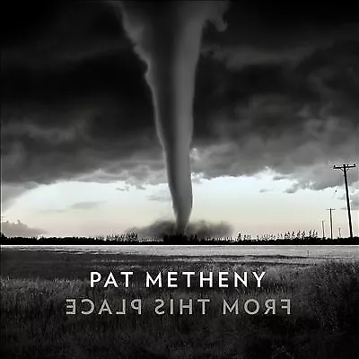 Pat Metheny - From This Place (CD) - Brand New & Sealed Free UK P&P. Cd Album