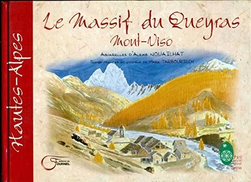 Le Massif du Queyras Mont-Viso