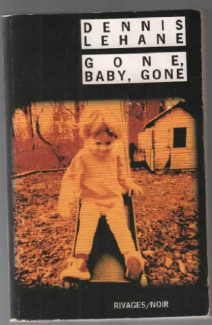 Gone Baby Gone | Lehane Dennis Maillet Isabelle | Bon état