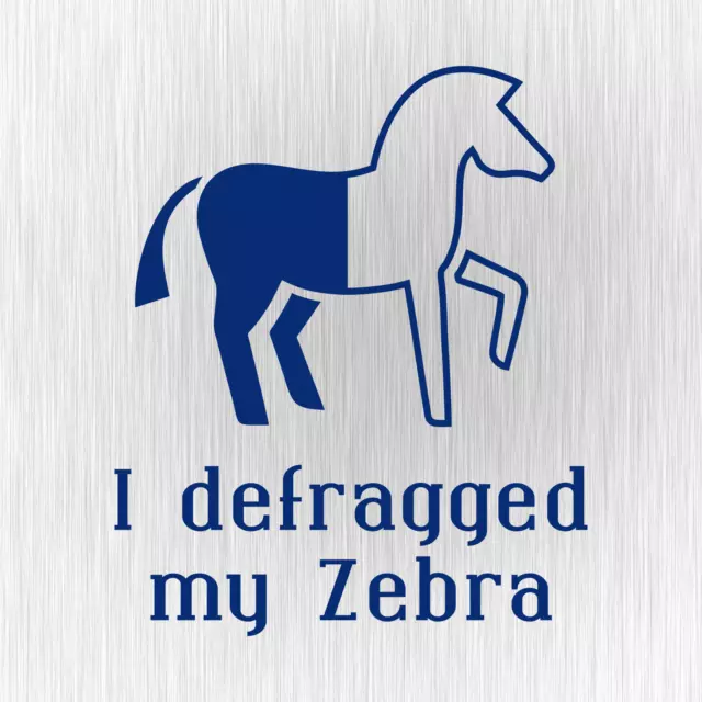 I Defragged My Zebra Geek Gamer Nerd Fun Blu Auto Vinile Adesivo Decalcomania