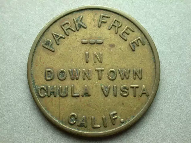 Chula Vista, CA Park Free Downtown 5¢ Parking Token