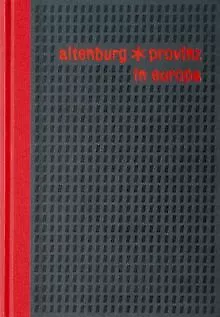 Altenburg: Provinz in Europa: Eine künstlerische un... | Buch | Zustand sehr gut