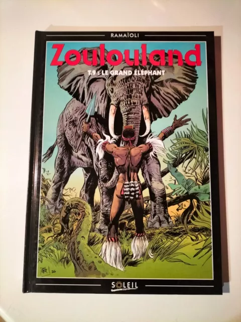 Bd Reedition Zoulouland T 9 Le Grand Elephant Par Ramaioli Ed Soleil (Z24)