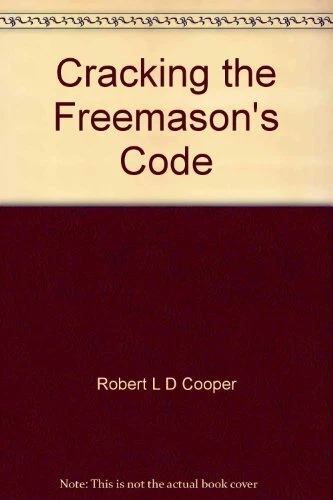CRACKING THE FREEMASON'S Code by Paul Cooper Book The Cheap Fast Free ...