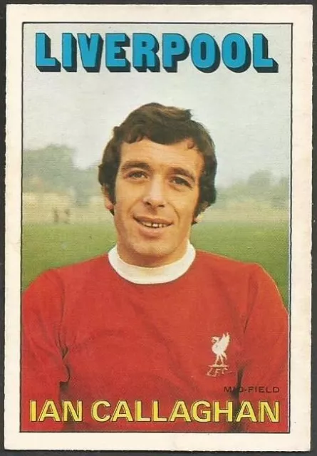 A&Bc 1972/73-Footballer- #052-Liverpool & England-Ian Callaghan