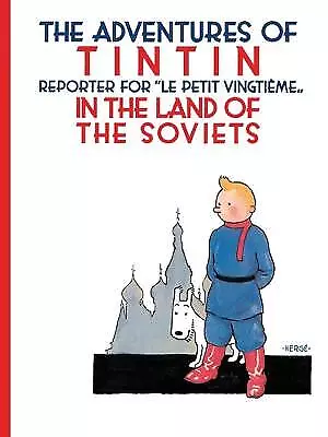 Tintin in the Land of the Soviets - 9781405266512