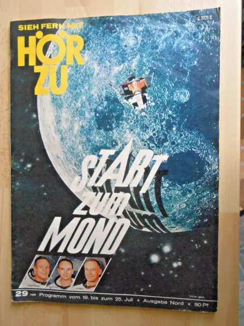 Apollo 11 - "Hör Zu"  18/1970 (D) - N.armstrong - Buzz Aldrin - Michael Collins