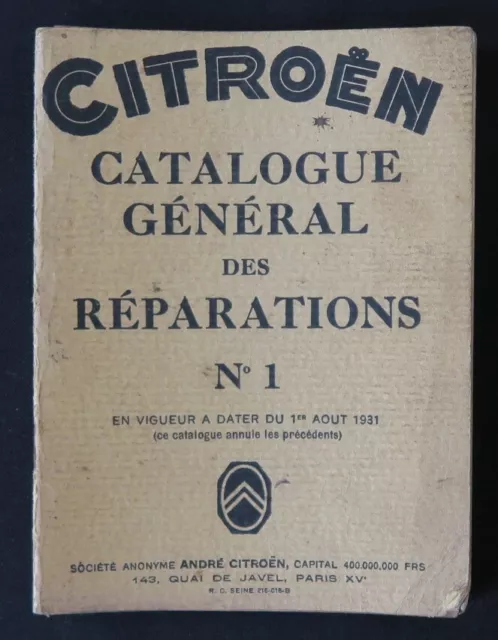 Catalogue général des réparations 1931 CITROEN n°1 automobile catalog