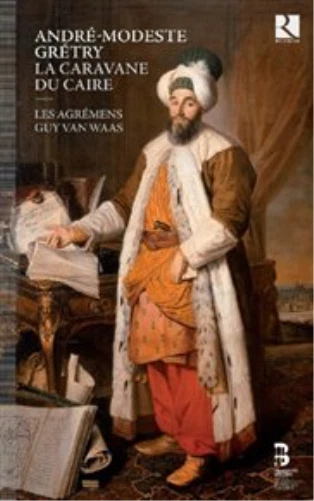 Andre-Ernest-Modeste Gretry André-Modeste Grétry: La Caravane Du Caire (CD)