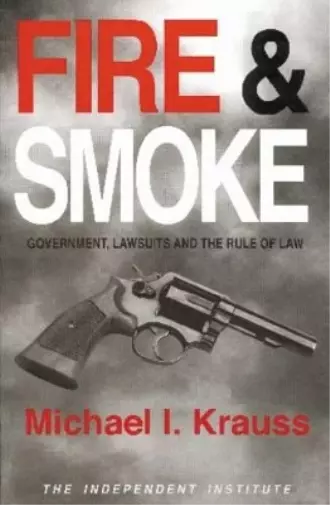 Michael I. Krauss Fire & Smoke (Poche)