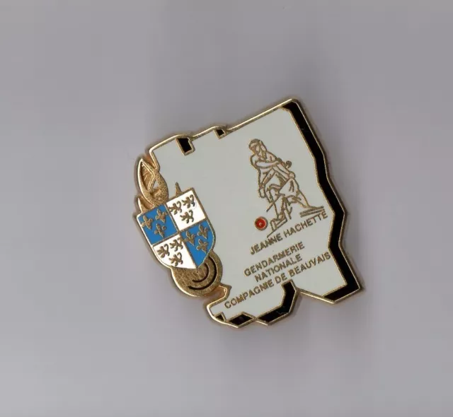 Pin's Police / Gendarmerie Nationale  Compagnie Beauvais Jeanne Hachette Pichard