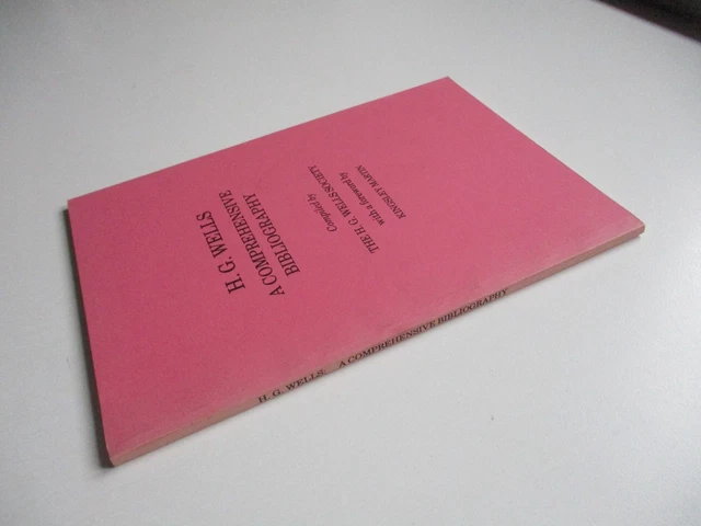 H. G. WELLS A Comprehensive Bibliography H. G. WELLS SOCIETY, 1986
