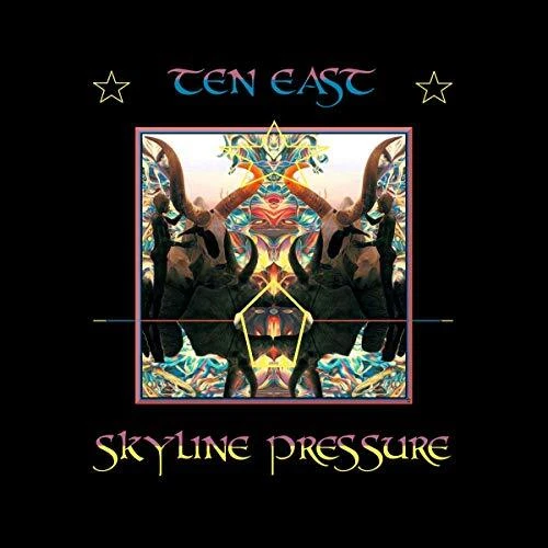 Ten East - Skyline Pressure  [VINYL]