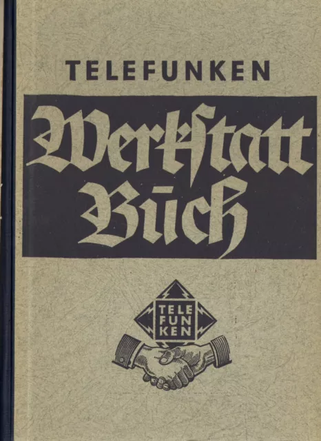 Telefunken Werkstattbuch Original 1948 + Zugabe