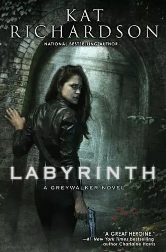 Greywalker Ser.: Labyrinth by Kat Richardson (2010, Hardcover)