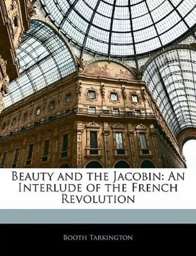 La belleza y la jacobina: un interludio de la revolución francesa