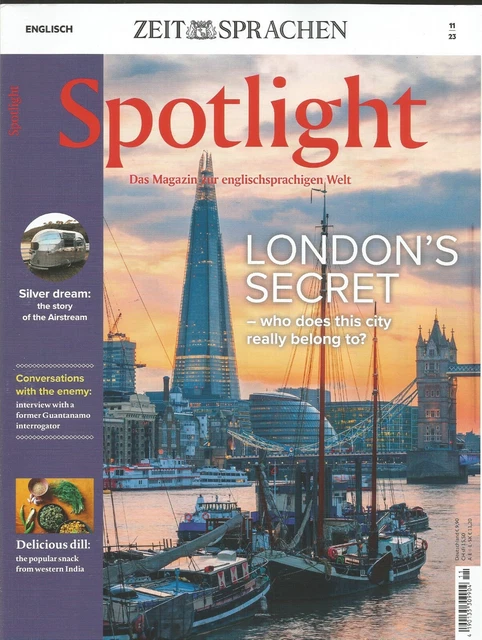 SPOTLIGHT ENGLISH MAGAZIN. 11/2023. London?S Secret. English Learn ?8. ...