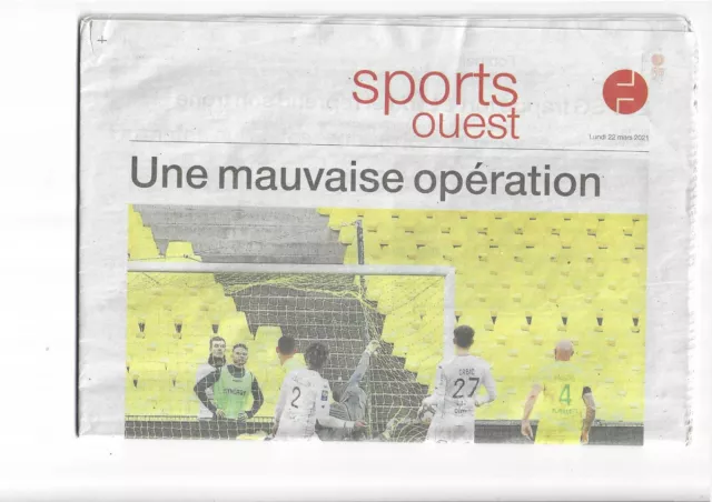 SPORTS OUEST-22 Mars 2021-FC NANTES: une mauvaise opération (Lorient)/Rugby