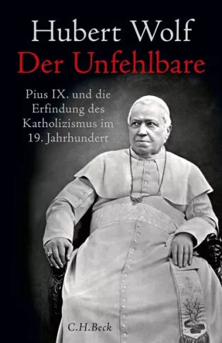 Der Unfehlbare|Hubert Wolf|Gebundenes Buch|Deutsch