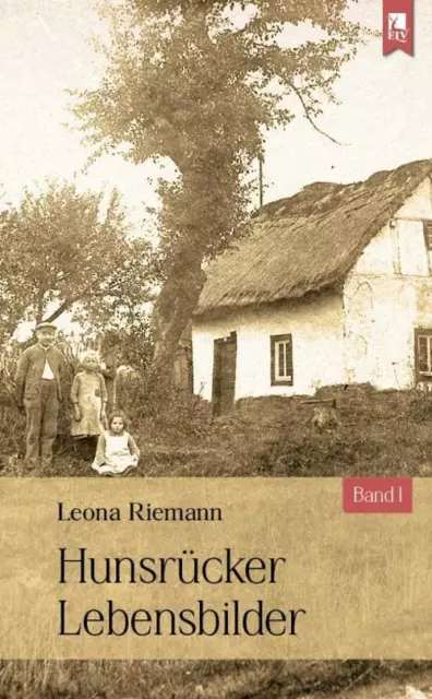 Hunsrücker Lebensbilder Leona Riemann