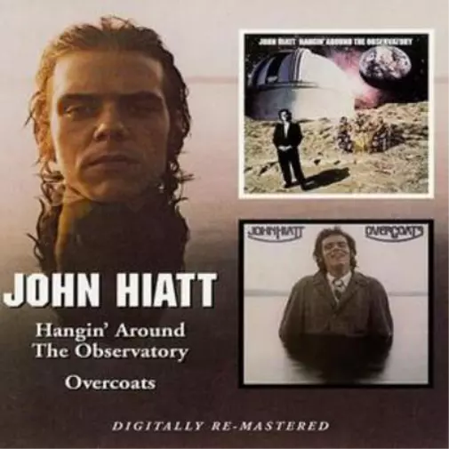 John Hiatt Hangin' Around the Observatory/overcoats (CD) Album