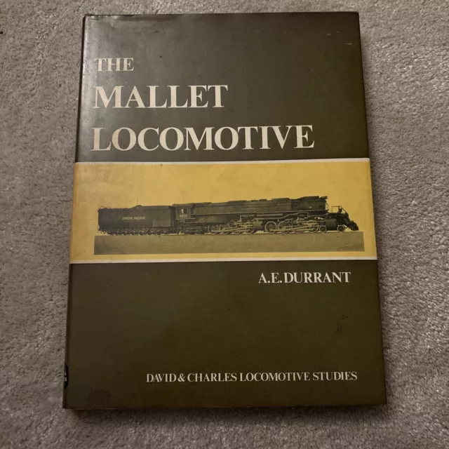 The Mallet Locomotive Hardback - See Description