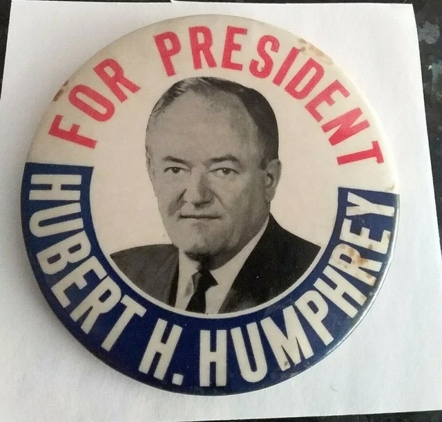 HUBERT HUMPHREY For President 1 1/8" Political 3 1/2 " Round Button