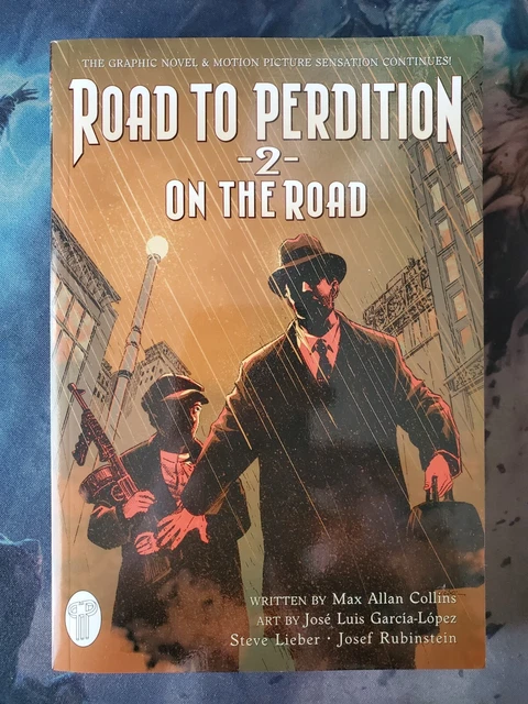 Road to Perdition 2: On the Road by Max Allan Collins (1st Printing 2004) (New)
