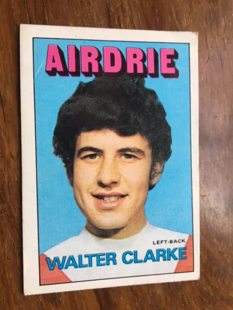 a & bc Scottish football card rare 1972 orange backs Walter Clarke Aidrie 173