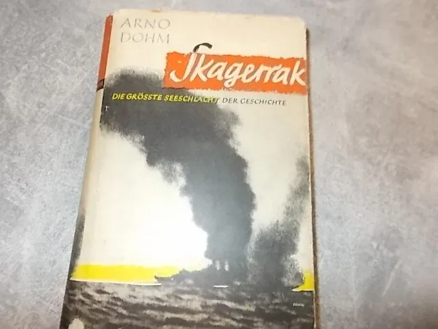 Gebundene Ausgabe "Skagerrak" Die größte Seeschlacht der Geschichte.