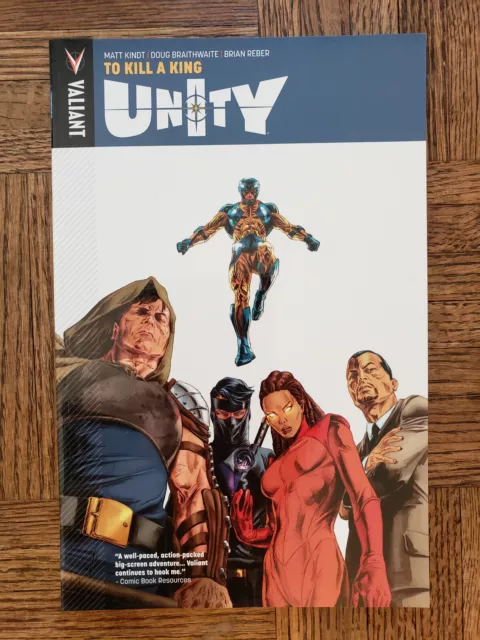 UNITY TPB Vol 1 To Kill a King Valiant Entertainment Matt Kindt comics