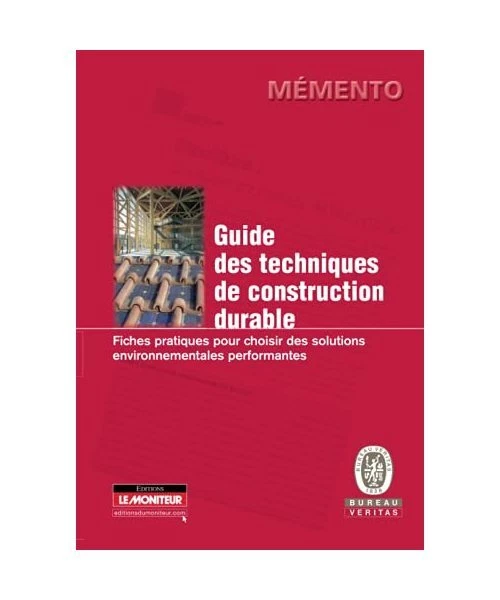 GUIDE DES TECHNIQUES de construction durable: Fiches pratiques pour ...