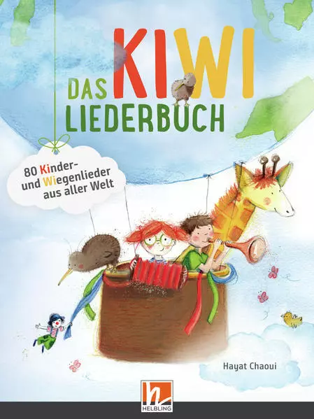 Das KIWI-Liederbuch. Paket (Liederbuch und Audio-CDs) | Hayat Chaoui | deutsch