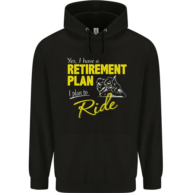 Retirement Plan Biker Motorbike Motorcycle Mens 80% Cotton Hoodie