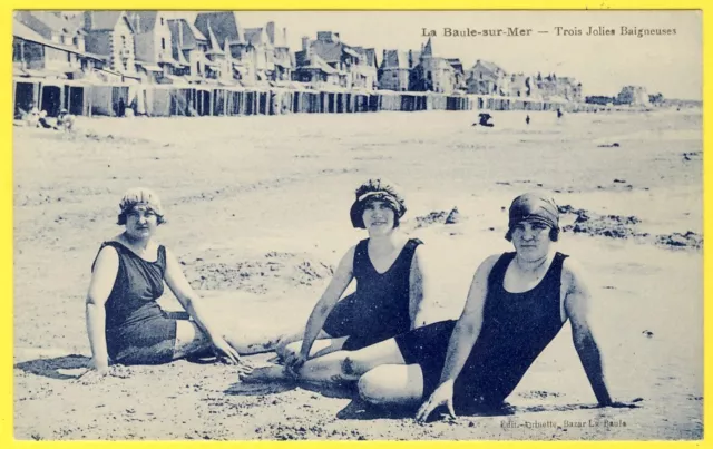 cpa 44 - LA BAULE sur MER TROIS JOLIES BAIGNEUSES en MAILLOT Plage Villas