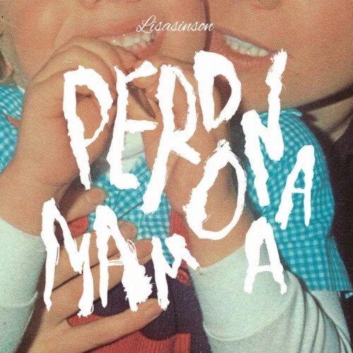 Perdona Mama by Lisasinson