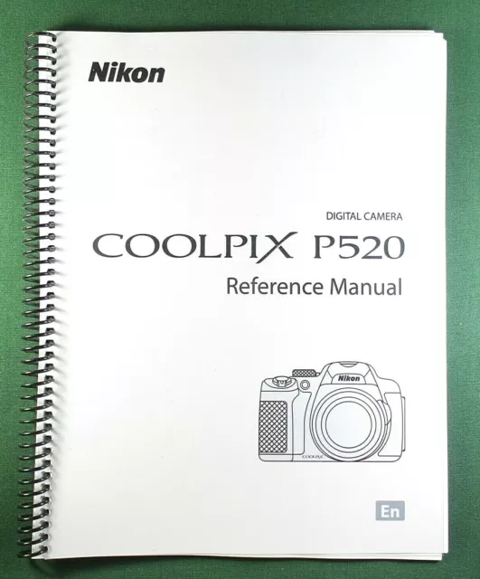 Nikon CoolPix P520 Reference / Instruction Manual: 244 Pages & Protective Covers