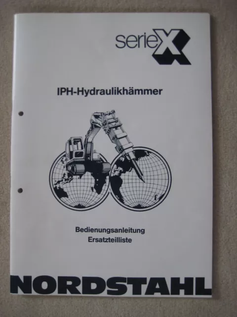 IPH-Hydraulikhämmer NORDSTAHL, Rarität !! Bedienungsanleitung/Teileliste