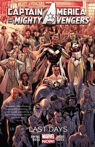 Captain America & the Mighty Avengers, Volume 2: Last Days by Al Ewing: New