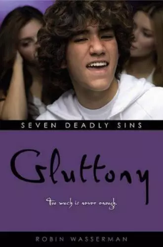 Robin Wasserman Gluttony (Poche) Seven Deadly Sins