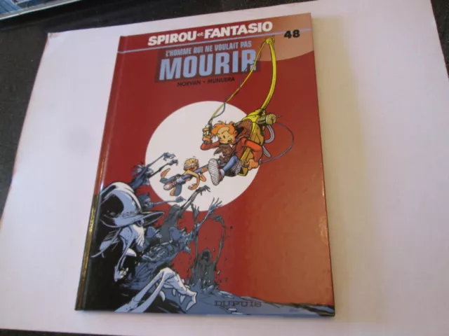Spirou Et Fantasio .. 48....Eo...dupuis/Morvan/Munuera
