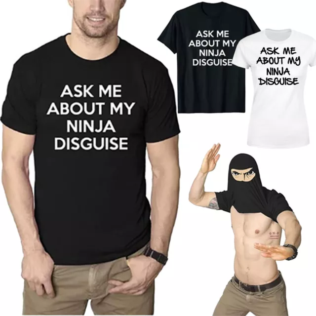 T-shirt Ask me about my ninja travestise karate arti marziali unisex top #P1#OR