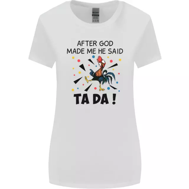 Dopo God Made Me He Said Ta Da Divertente Donna più Ampia Taglio Maglietta