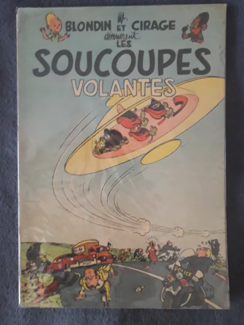 JIJE  BLONDIN ET CIRAGE découvrent les soucoupes volantes EO 1956