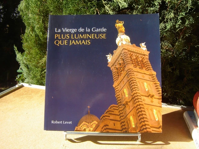 LA VIERGE DE La Garde Plus Lumineuse Que Jamais / R.levet / 2008 EUR 4
