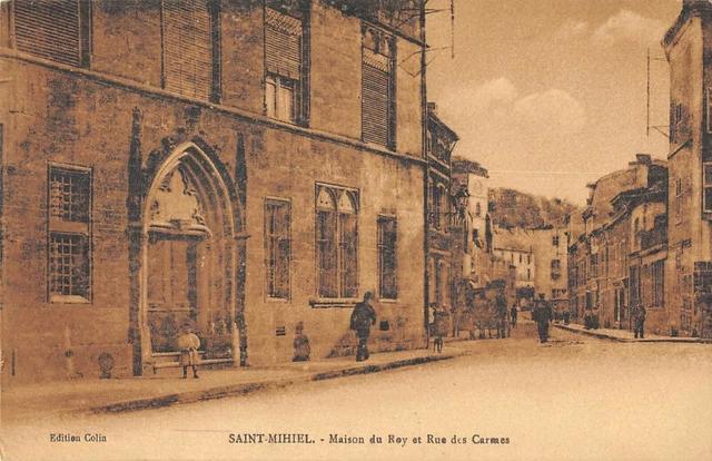 Cpa 55 Saint Mihiel House Du Roy Rue Des Carmes